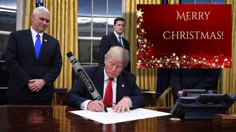 Trump Orders All Holiday Greetings Replaced With “Merry Christmas”